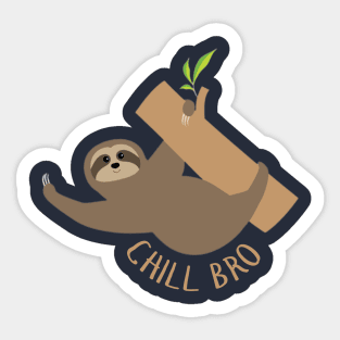 Chill Bro Sticker